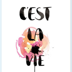 Grußkarte <br>„C'est la vie"